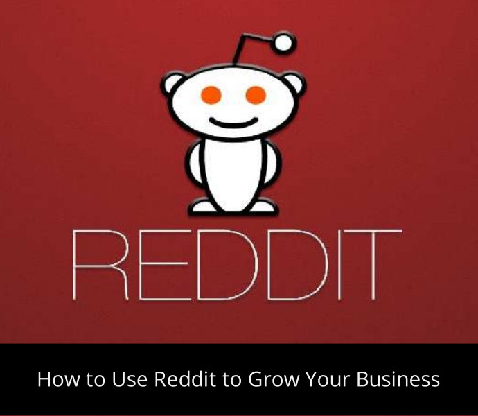 Top 3 Ways Your Business Can Use Reddit For Growth